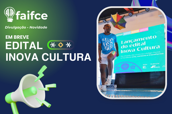 Em breve Edital Inova Cultura
