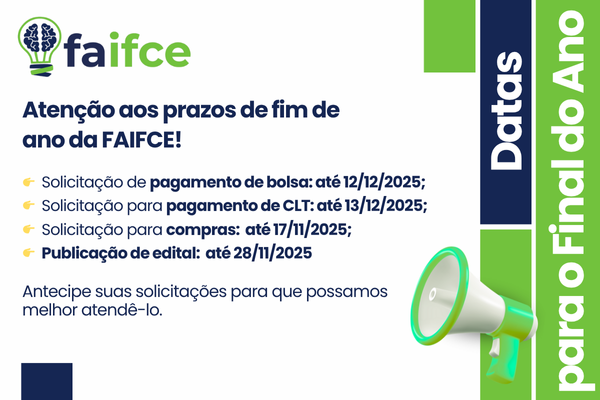 Atenção aos prazos de fim de ano da FAIFCE!