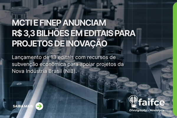 MCTI e Finep anunciam R$ 3,3 bilhões em editais para projetos de inovação